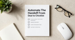 Automate The Handoff From Real Estate Deal To Checklist
